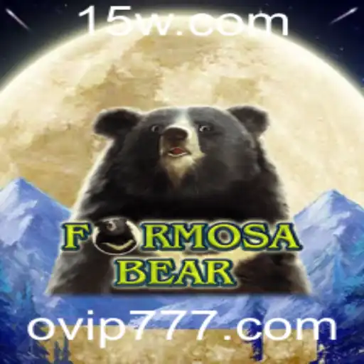 Descubra o Mundo Empolgante de FormosaBear e a Exclusividade do VIP 777