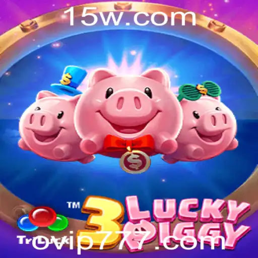 Descubrindo o Universo do Jogo 3LUCKYPIGGY e a Magia do VIP 777